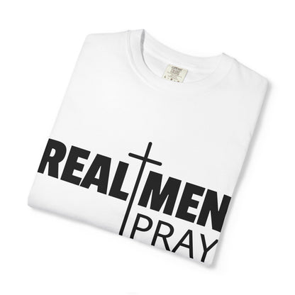Real Men Pray T-Shirt