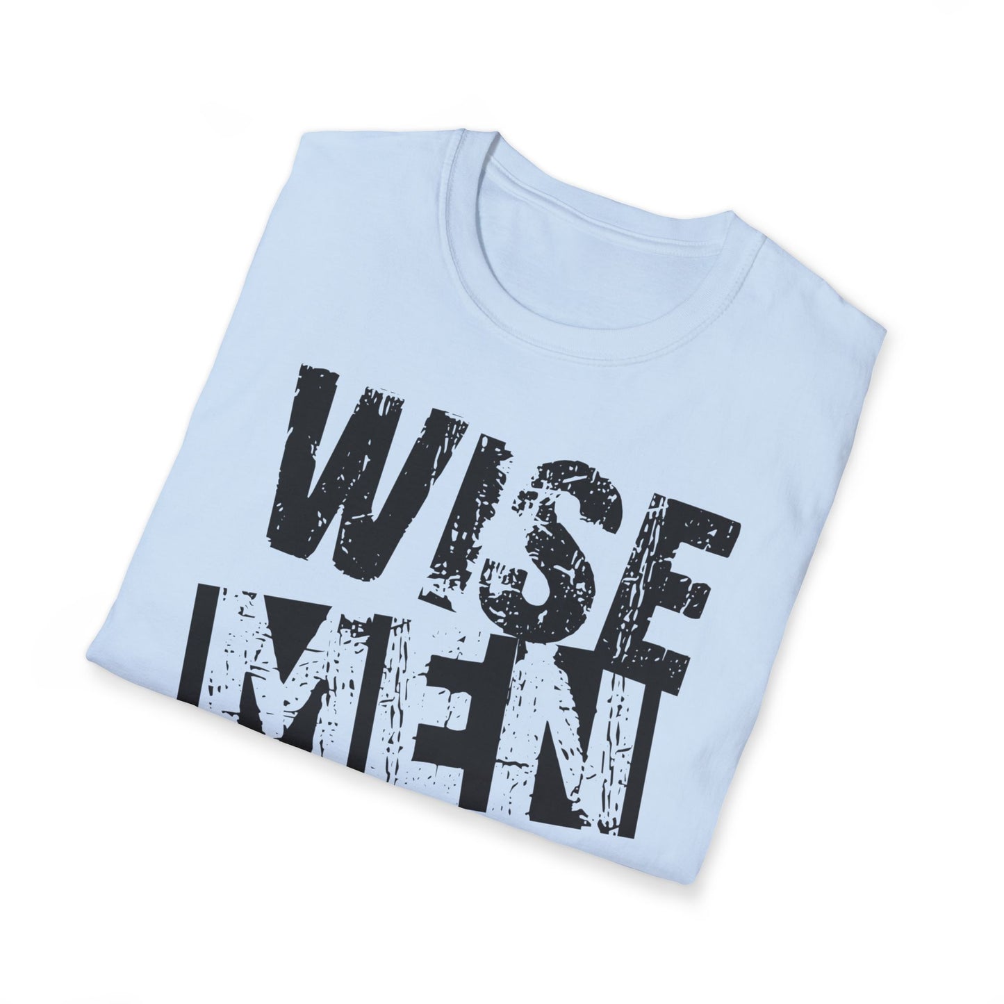 Wise Men Still Seek Him T-Shirt