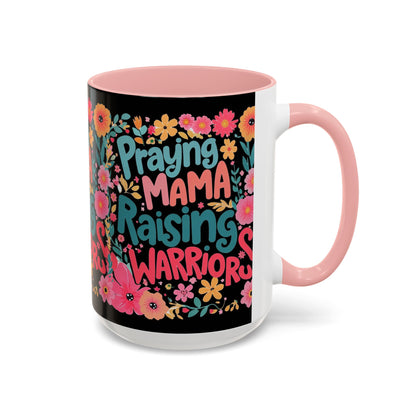 Coffee Mug — "Praying Mama, Raising Warriors" Floral Accent Mug (11/15oz)