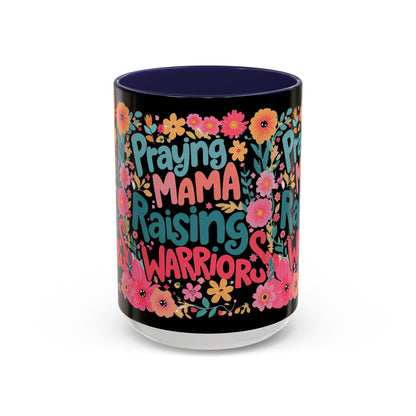 Coffee Mug — "Praying Mama, Raising Warriors" Floral Accent Mug (11/15oz)