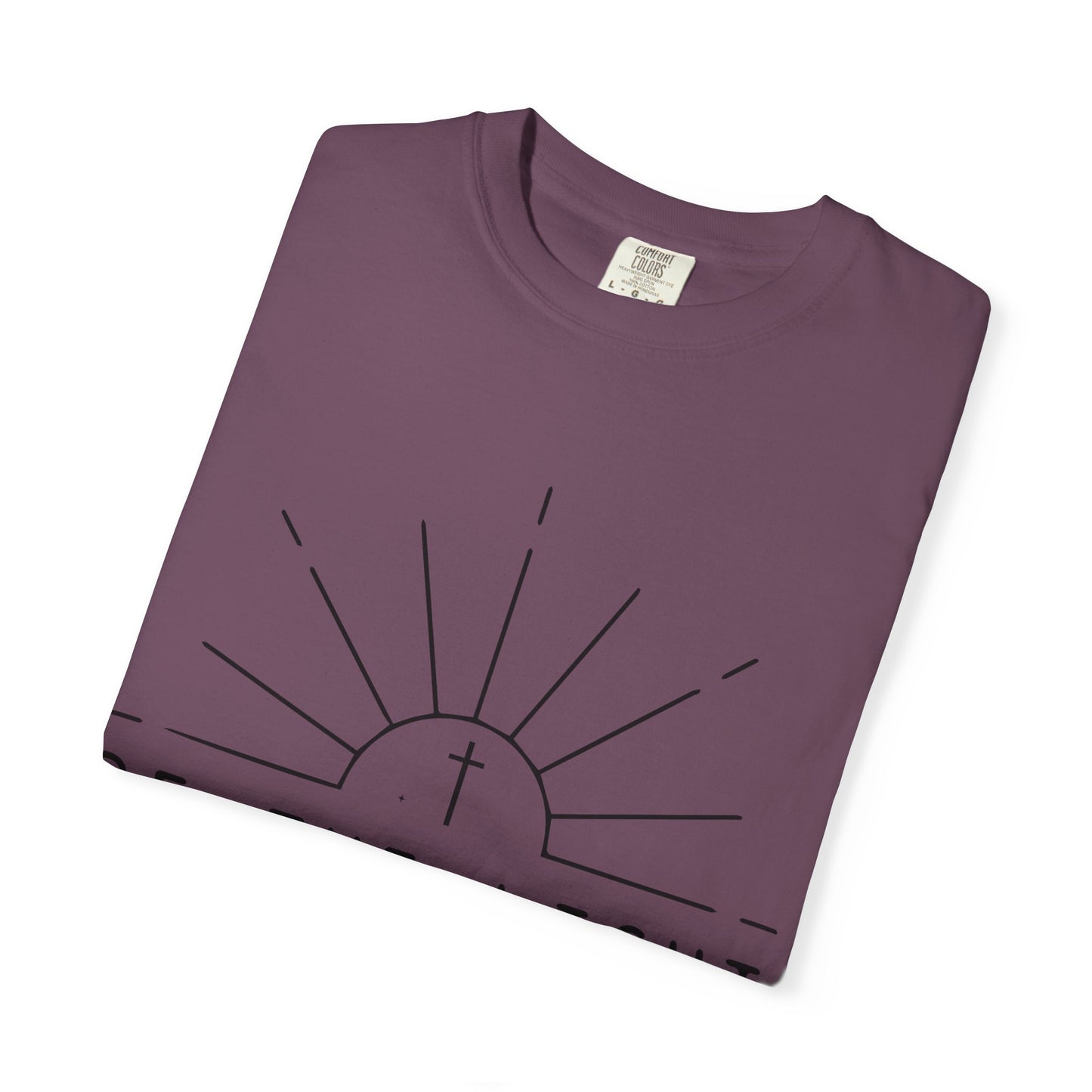 Be The Light T-Shirt — COMFORT COLOR