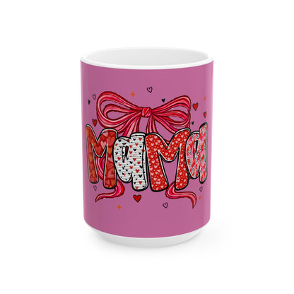 Mama Heart Ribbon Ceramic Mug — Pink Mother's Day Gift (11oz/15oz)