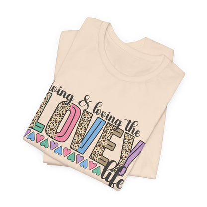 Living & Loving the LOVE Life T-Shirt — Colorful Leopard Print Hearts Tee