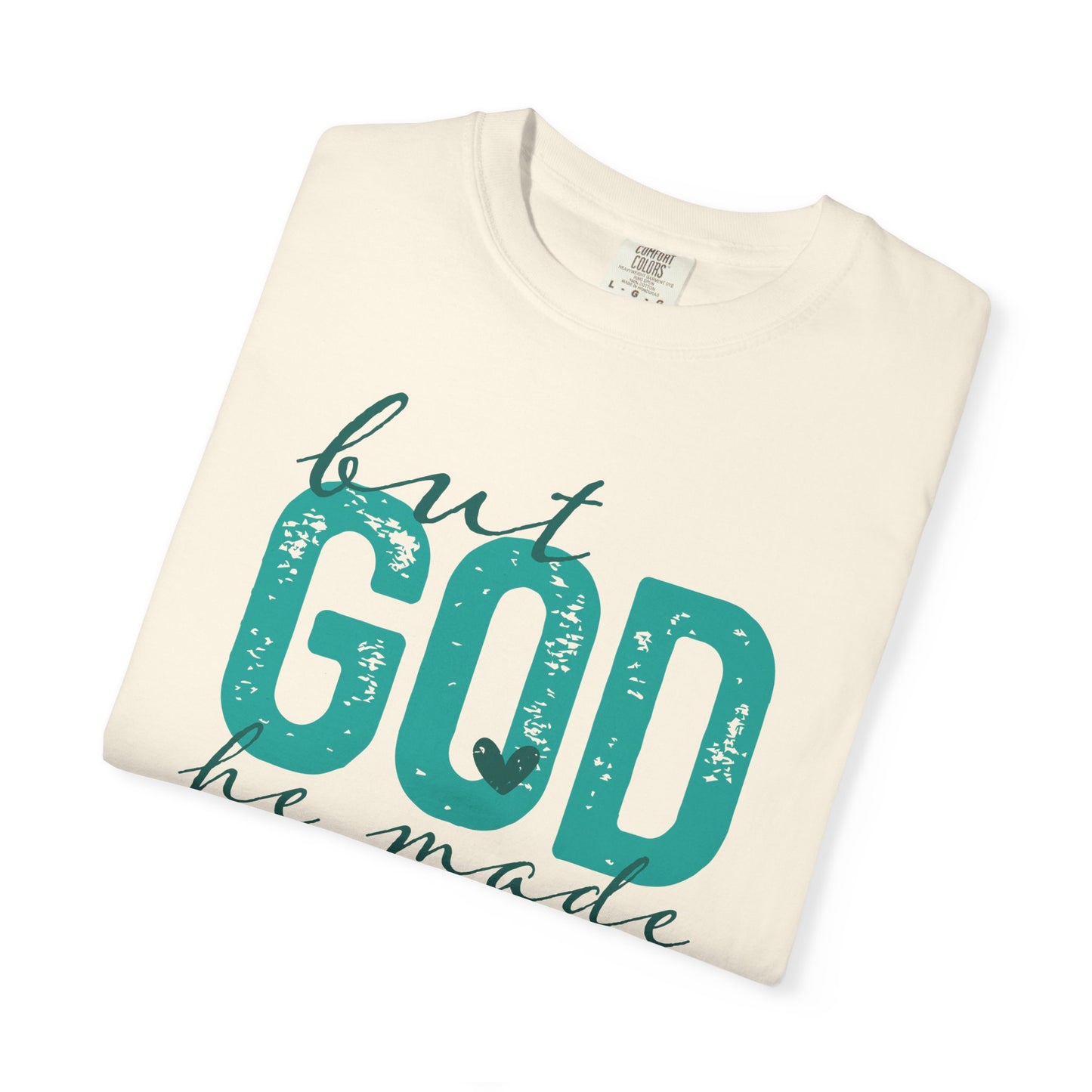 Christian T-Shirt — “But God He Made A Way” Inspirational Faith Tee