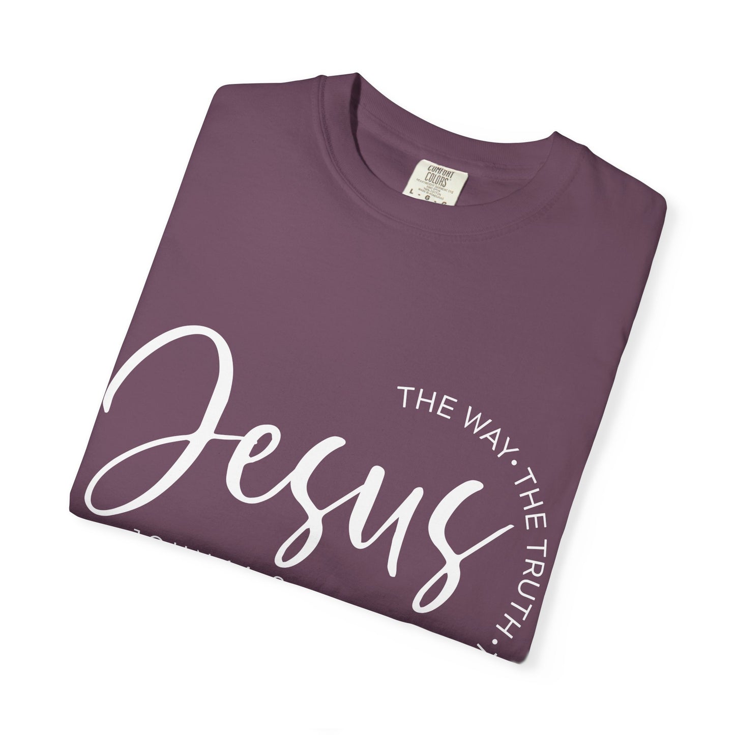 Jesus Script T‑Shirt (John 14:6)- Comfort Colors