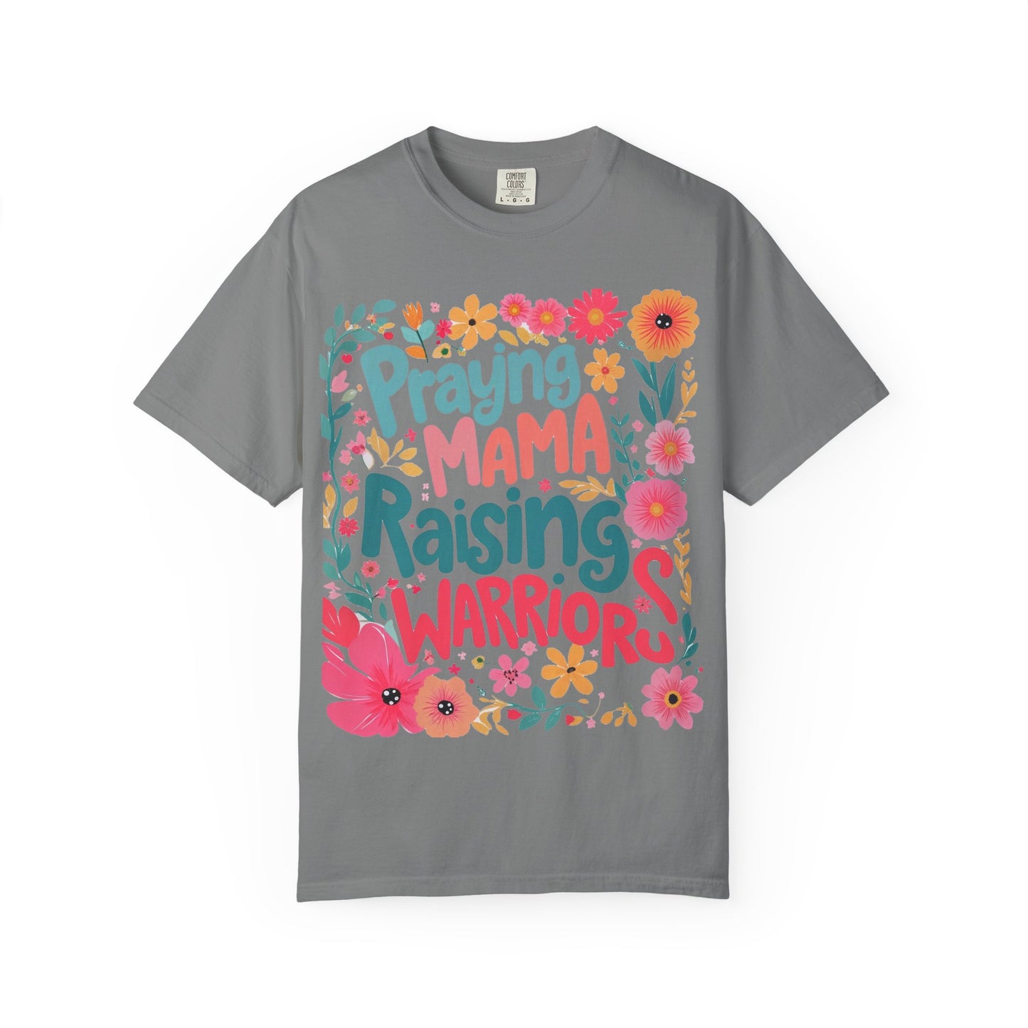 Praying Mama Raising Warrior T-Shirt — Floral Christian Mom Tee