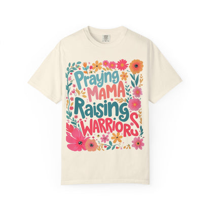 Praying Mama Raising Warrior T-Shirt — Floral Christian Mom Tee