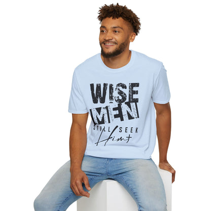 Wise Men Still Seek Him T-Shirt