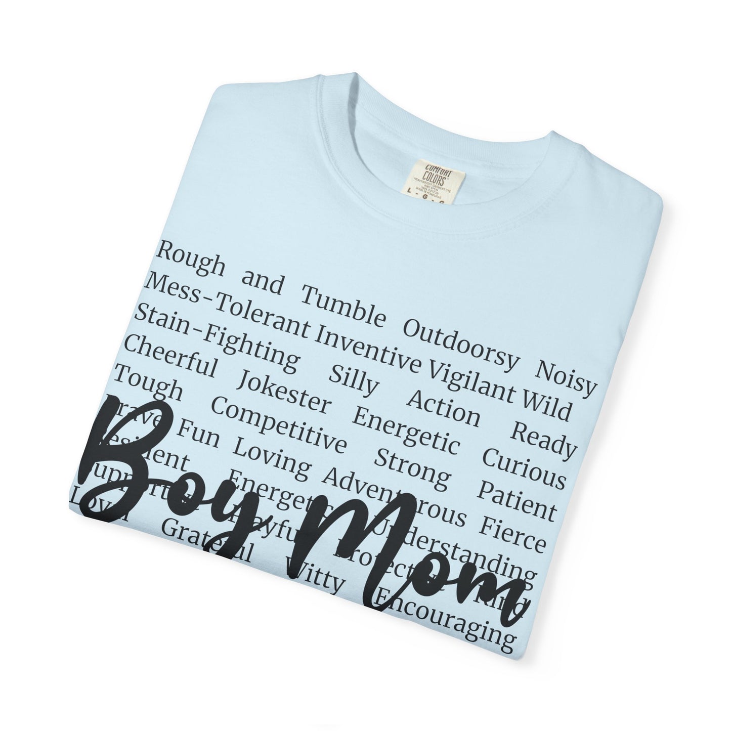 Boy Mom T‑Shirt — 'Boy Mom' Script over Positive Traits Tee COMFORT COLOR