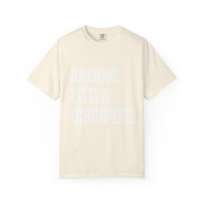 Raising Little Disciples T-Shirt — Christian Kids Ministry Tee- COMFORT COLOR