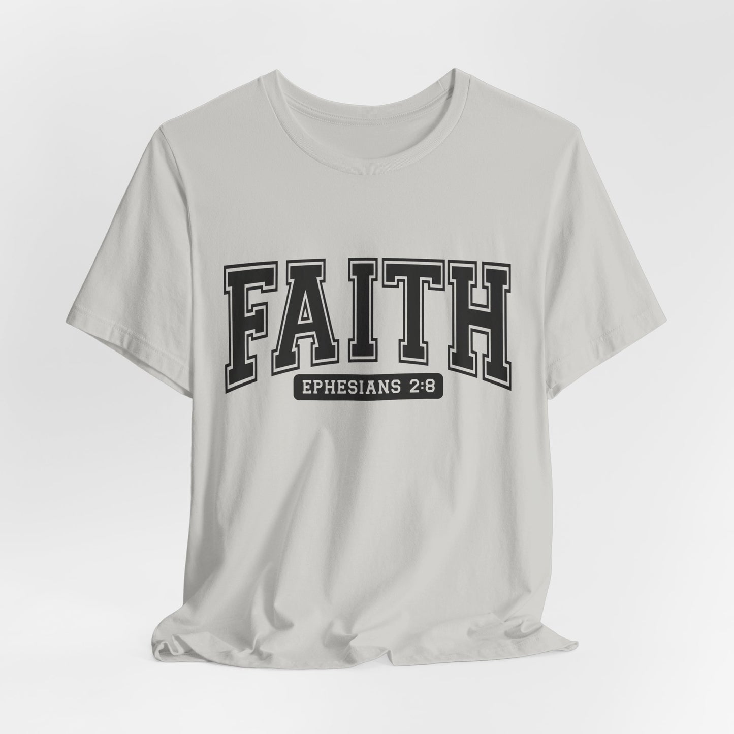 Faith Ephesians 2:8 T-Shirt — Christian Scripture Tee