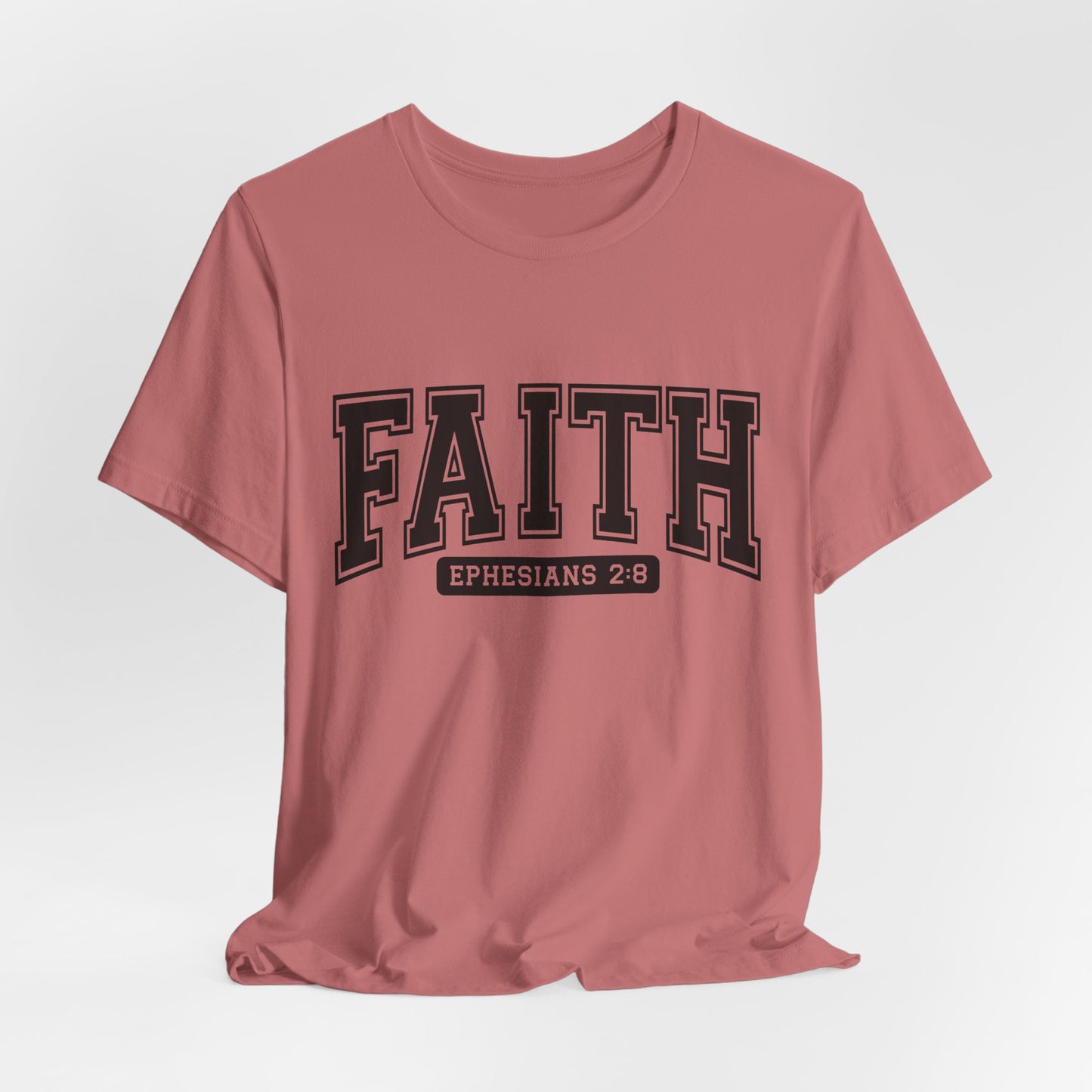 Faith Ephesians 2:8 T-Shirt — Christian Scripture Tee