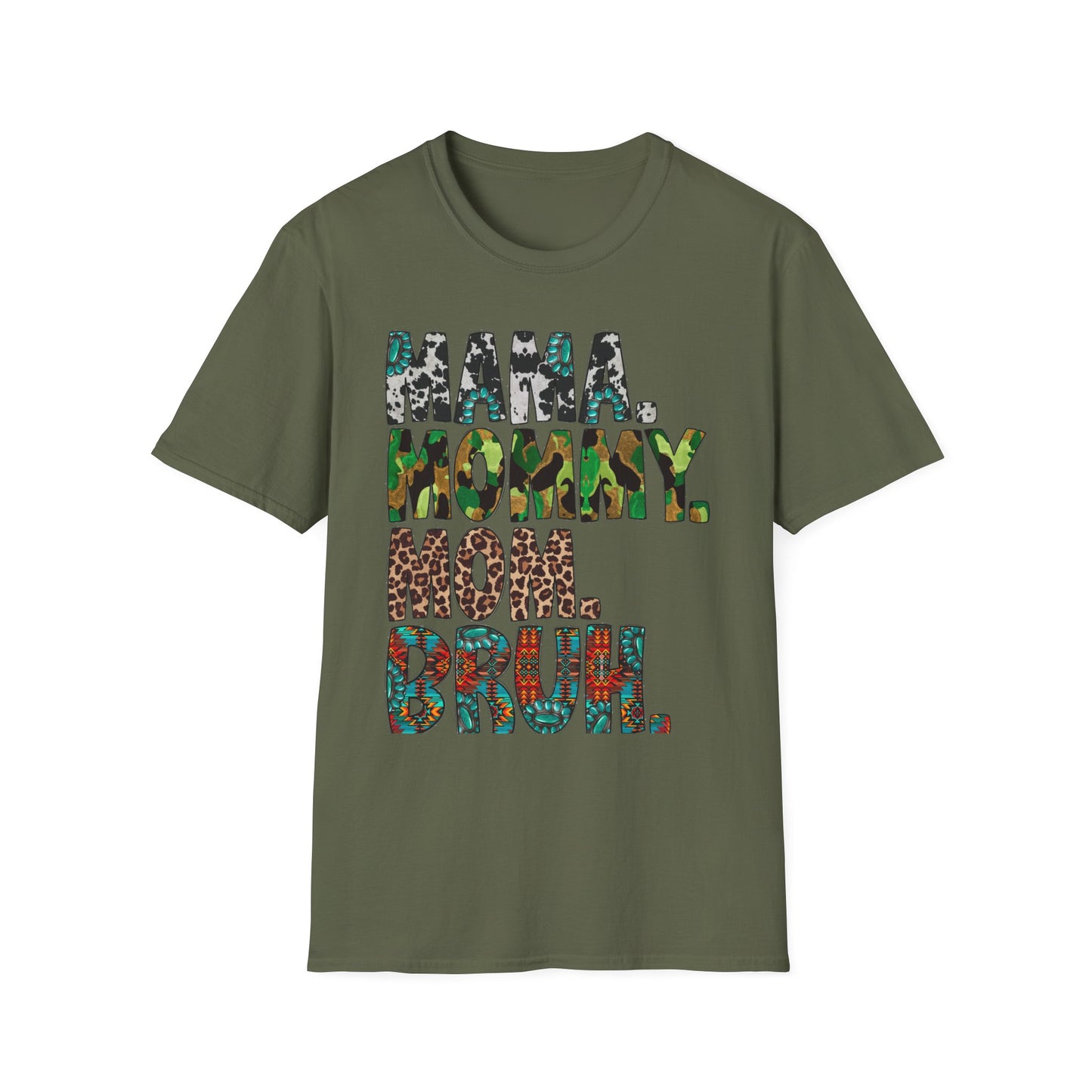 Mama, Mommy, Mom, Bruh. T‑Shirt — Mom Nickname Shirt for Mother’s Day
