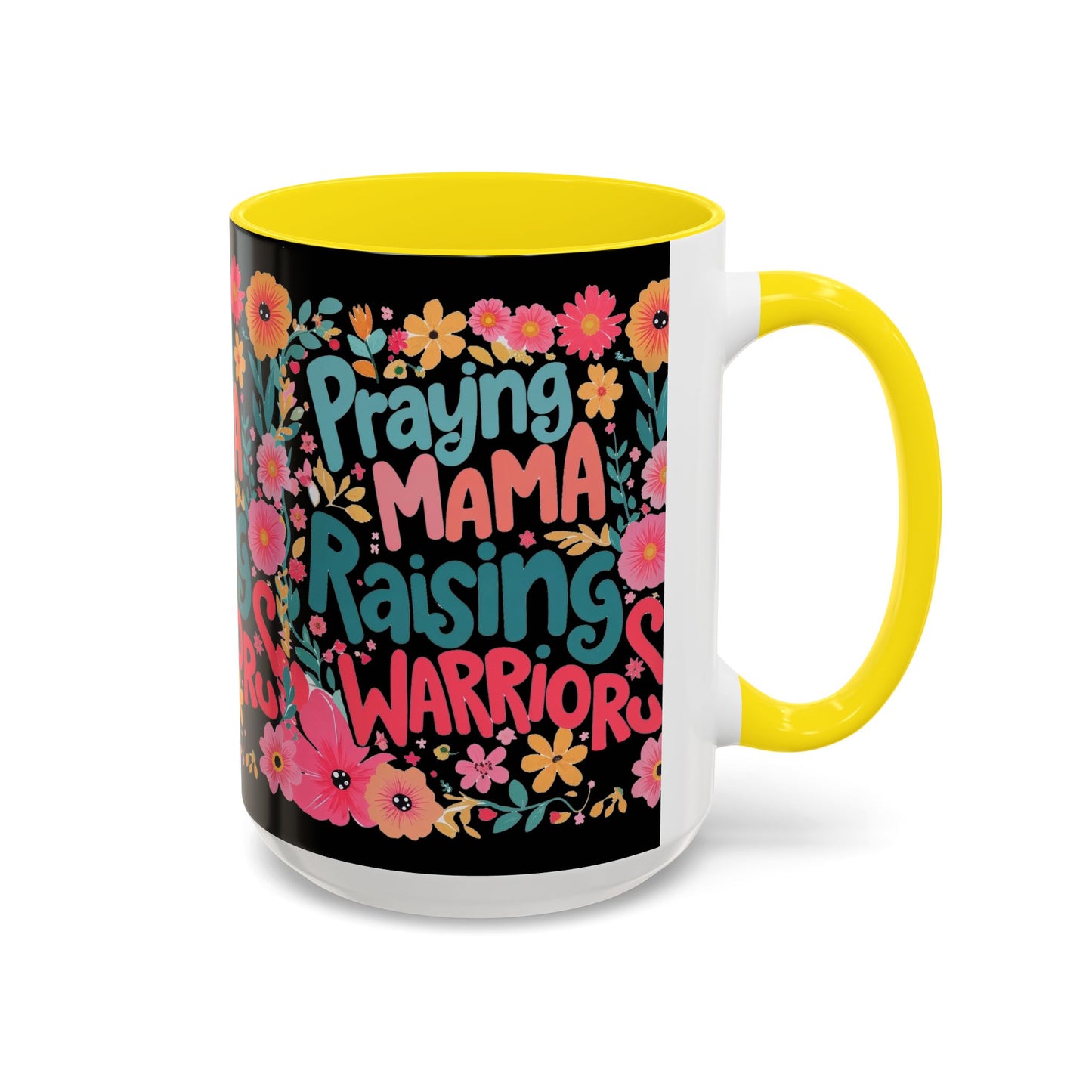 Coffee Mug — "Praying Mama, Raising Warriors" Floral Accent Mug (11/15oz)
