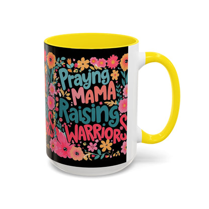 Coffee Mug — "Praying Mama, Raising Warriors" Floral Accent Mug (11/15oz)