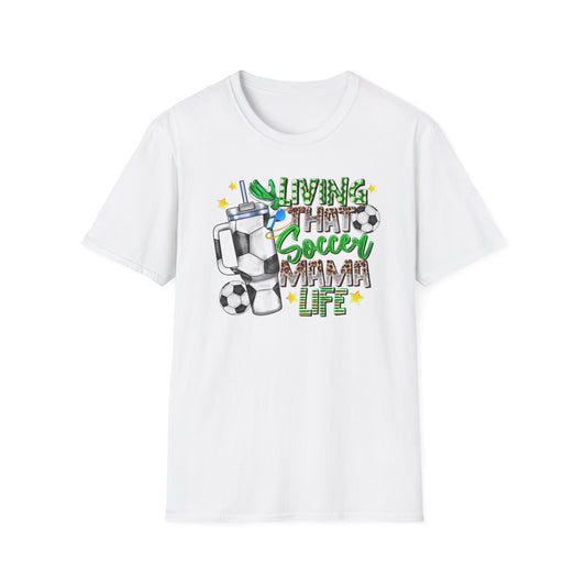 Soccer Mom Life T-Shirt — 'Living That Soccer Mama Life' Graphic Tee