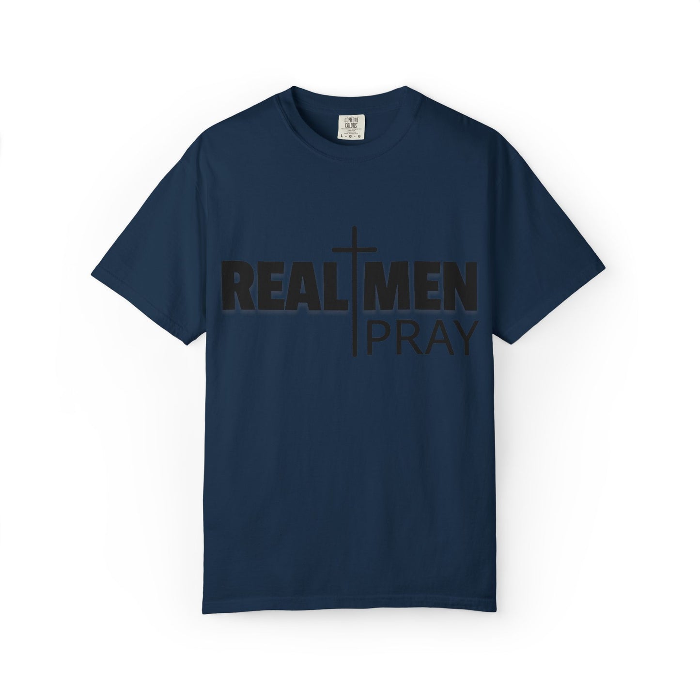 Real Men Pray T-Shirt