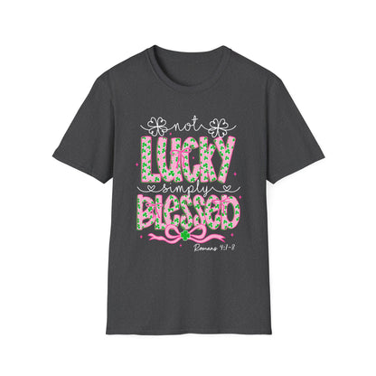 Lucky Simply Blessed T-Shirt — "Not Lucky, Simply Blessed" Christian St. Patrick's Tee