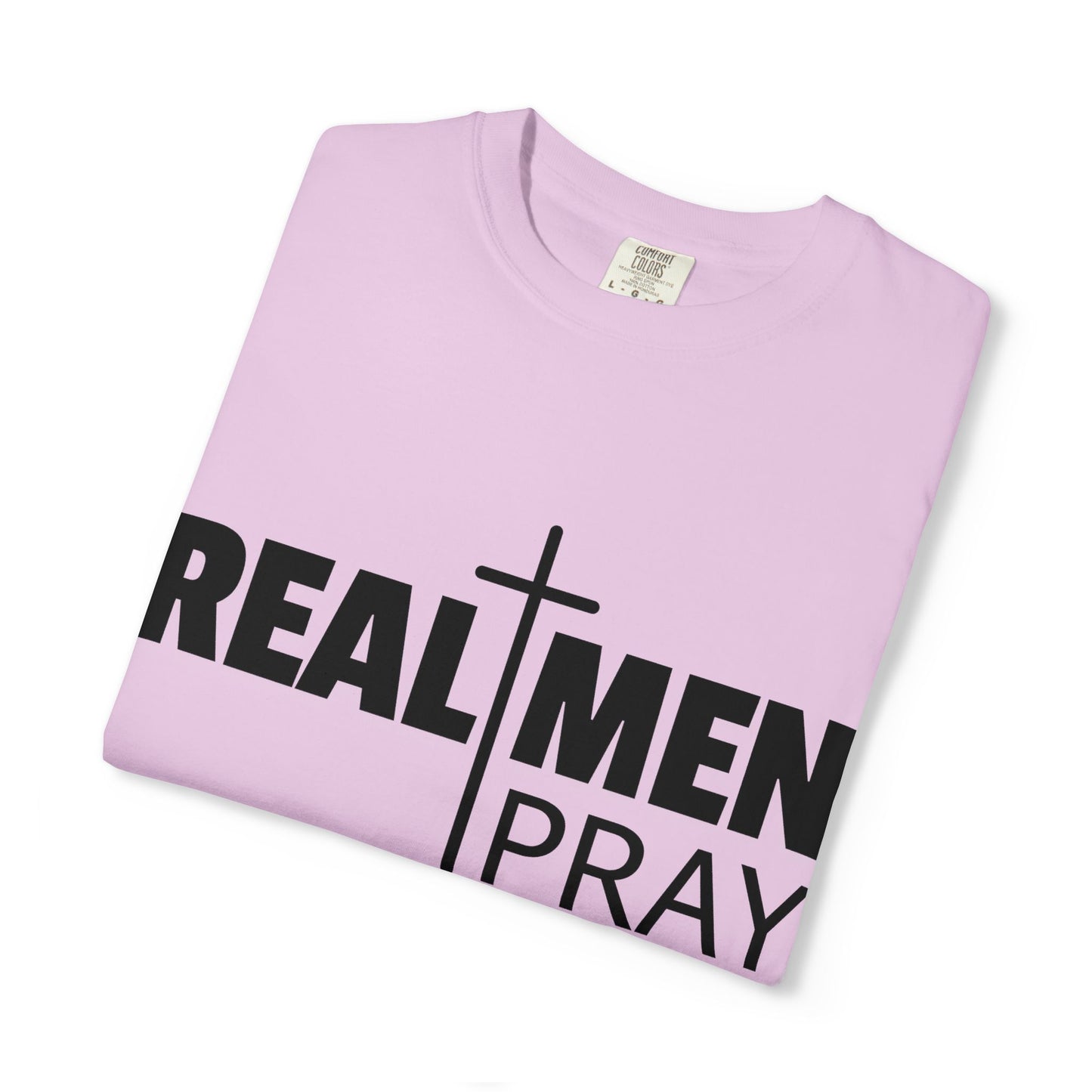Real Men Pray T-Shirt