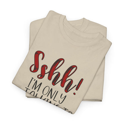 Christian T-Shirt — "Shhh! I'm Only Talking to Jesus Today" Graphic Tee