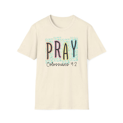 Pray Colossians 4:2 Floral Graphic T‑Shirt — Inspirational Christian Faith Tee