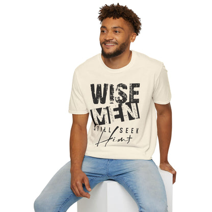 Wise Men Still Seek Him T-Shirt
