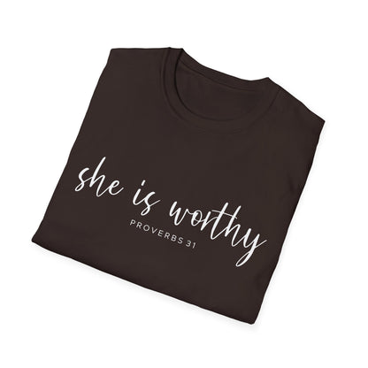 She Is Worthy T-Shirt — Proverbs 31 Inspirational Faith Tee