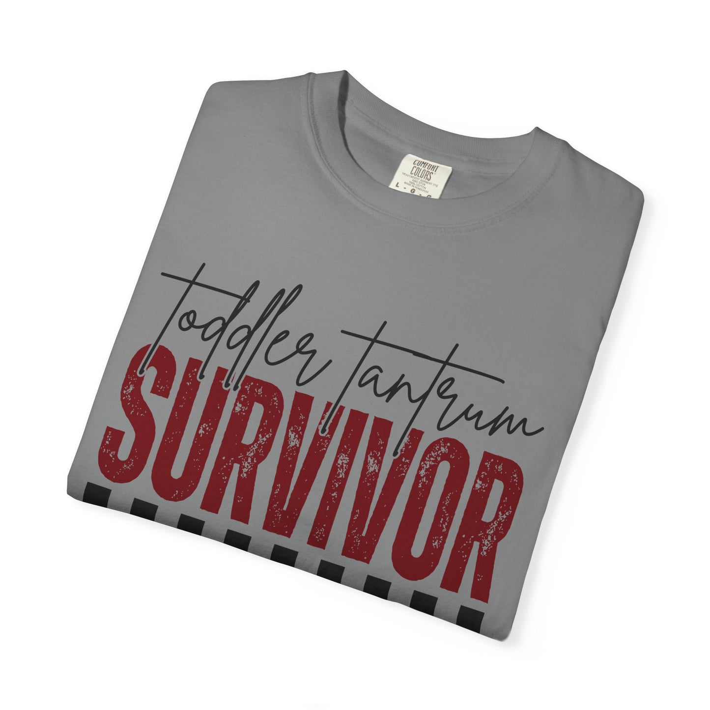 Toddler Tantrum Survivor T-Shirt -Comfort Colors