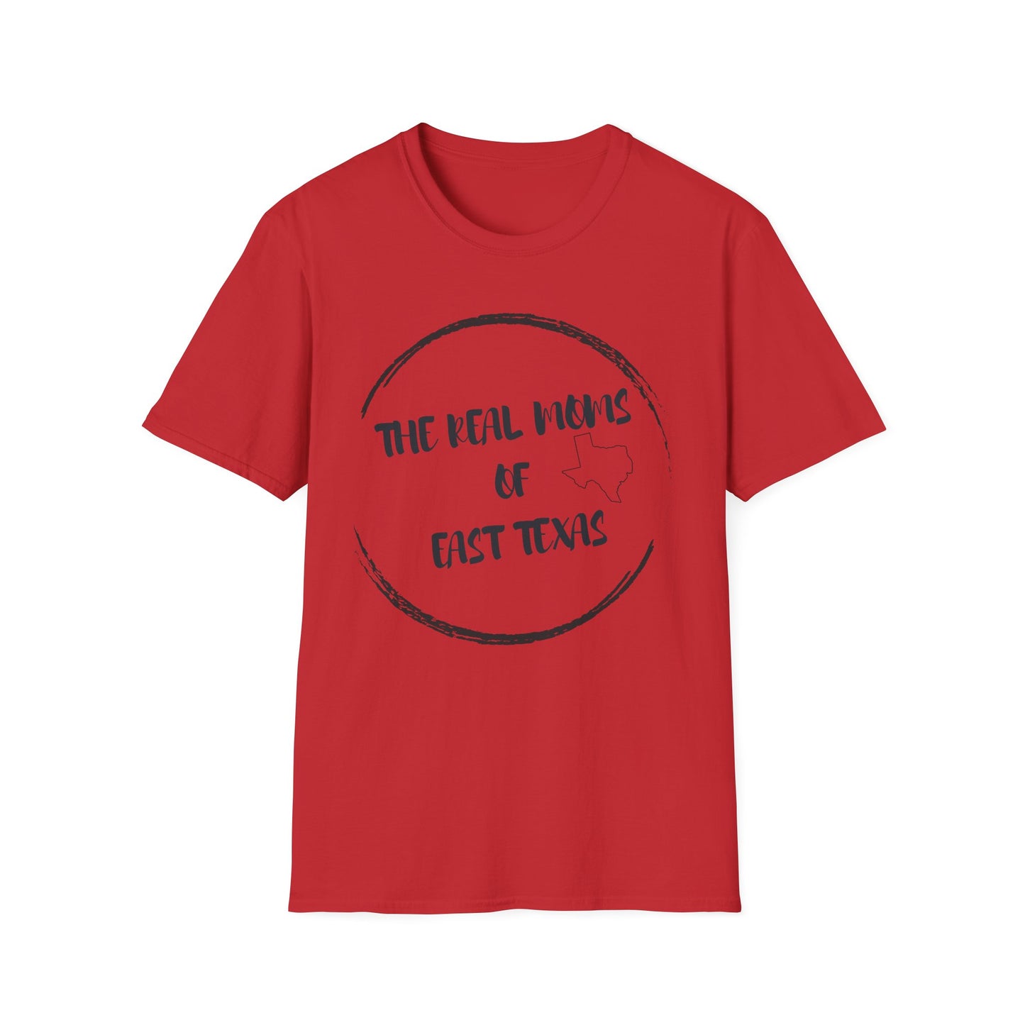 The Real Moms of East Texas T-Shirt