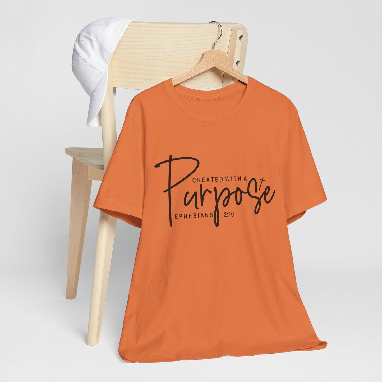 Created with a Purpose T-Shirt — "Created with a Purpose" Ephesians 2:10 Inspirational Tee