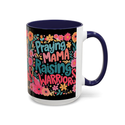 Coffee Mug — "Praying Mama, Raising Warriors" Floral Accent Mug (11/15oz)