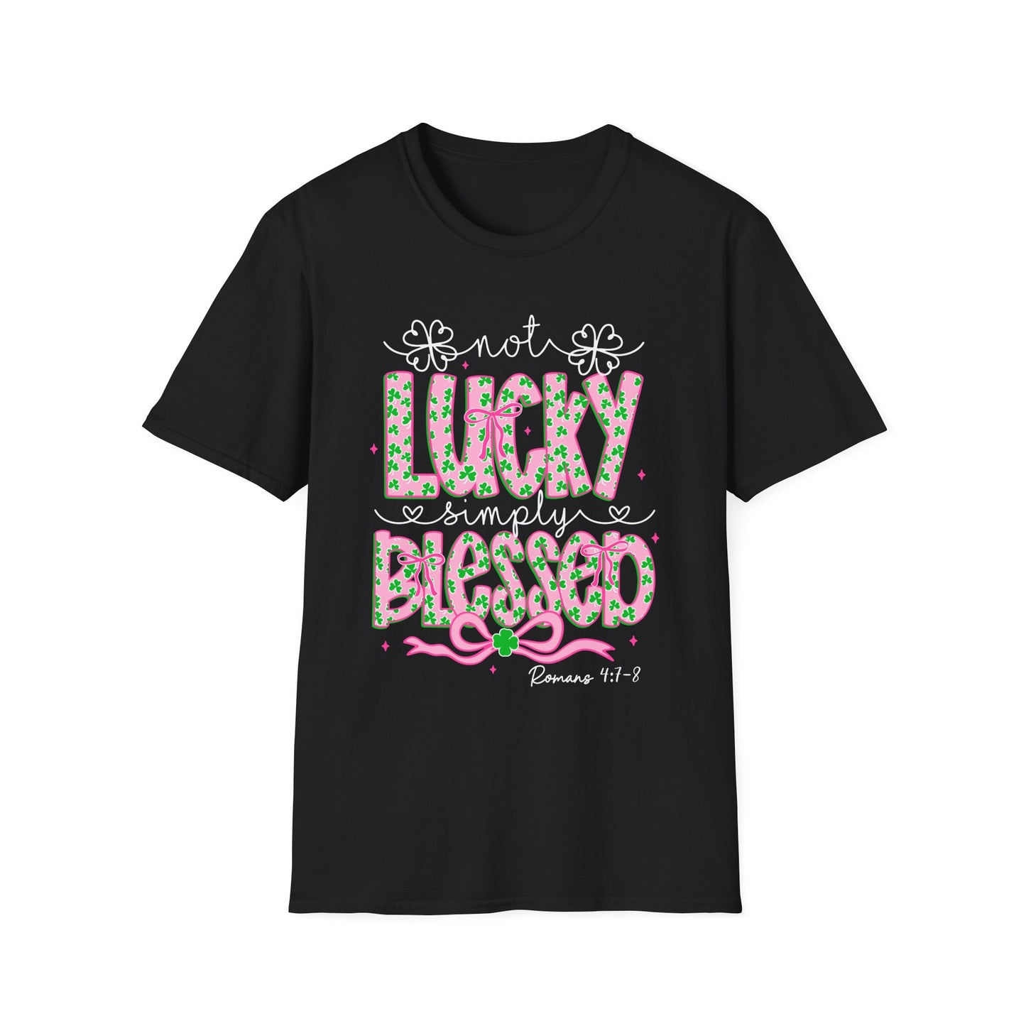 Lucky Simply Blessed T-Shirt — "Not Lucky, Simply Blessed" Christian St. Patrick's Tee