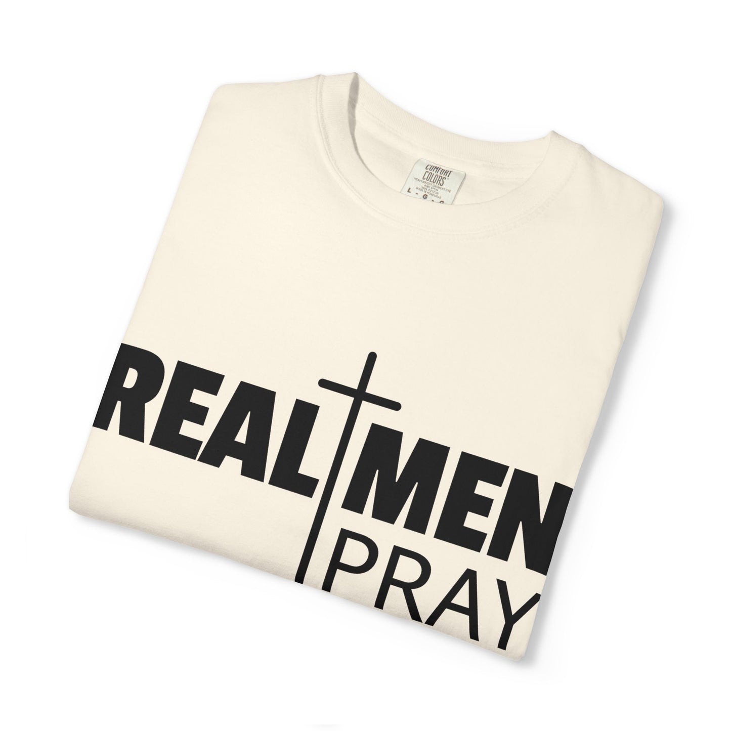 Real Men Pray T-Shirt
