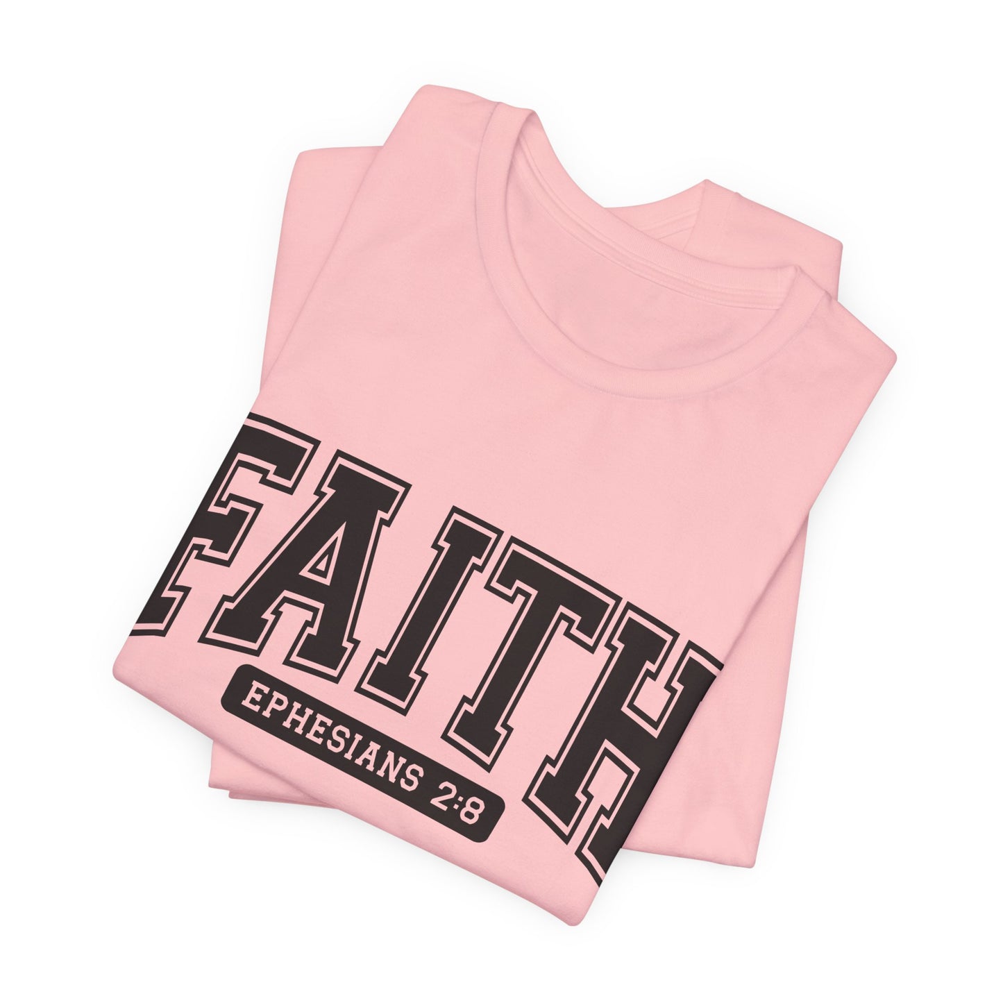 Faith Ephesians 2:8 T-Shirt — Christian Scripture Tee
