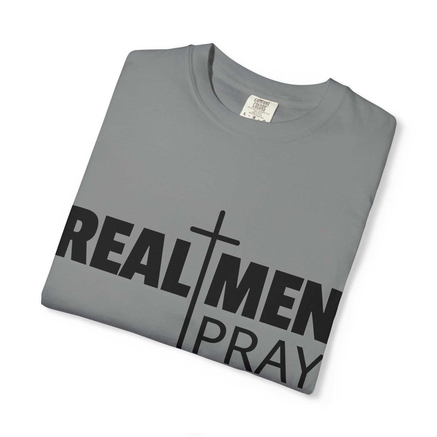 Real Men Pray T-Shirt