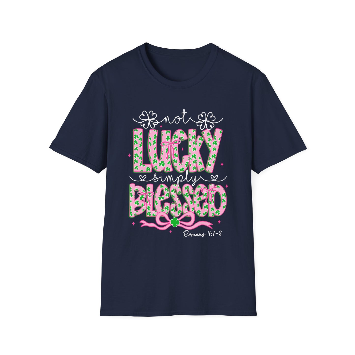 Lucky Simply Blessed T-Shirt — "Not Lucky, Simply Blessed" Christian St. Patrick's Tee