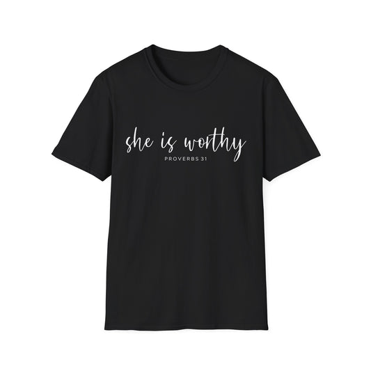 She Is Worthy T-Shirt — Proverbs 31 Inspirational Faith Tee