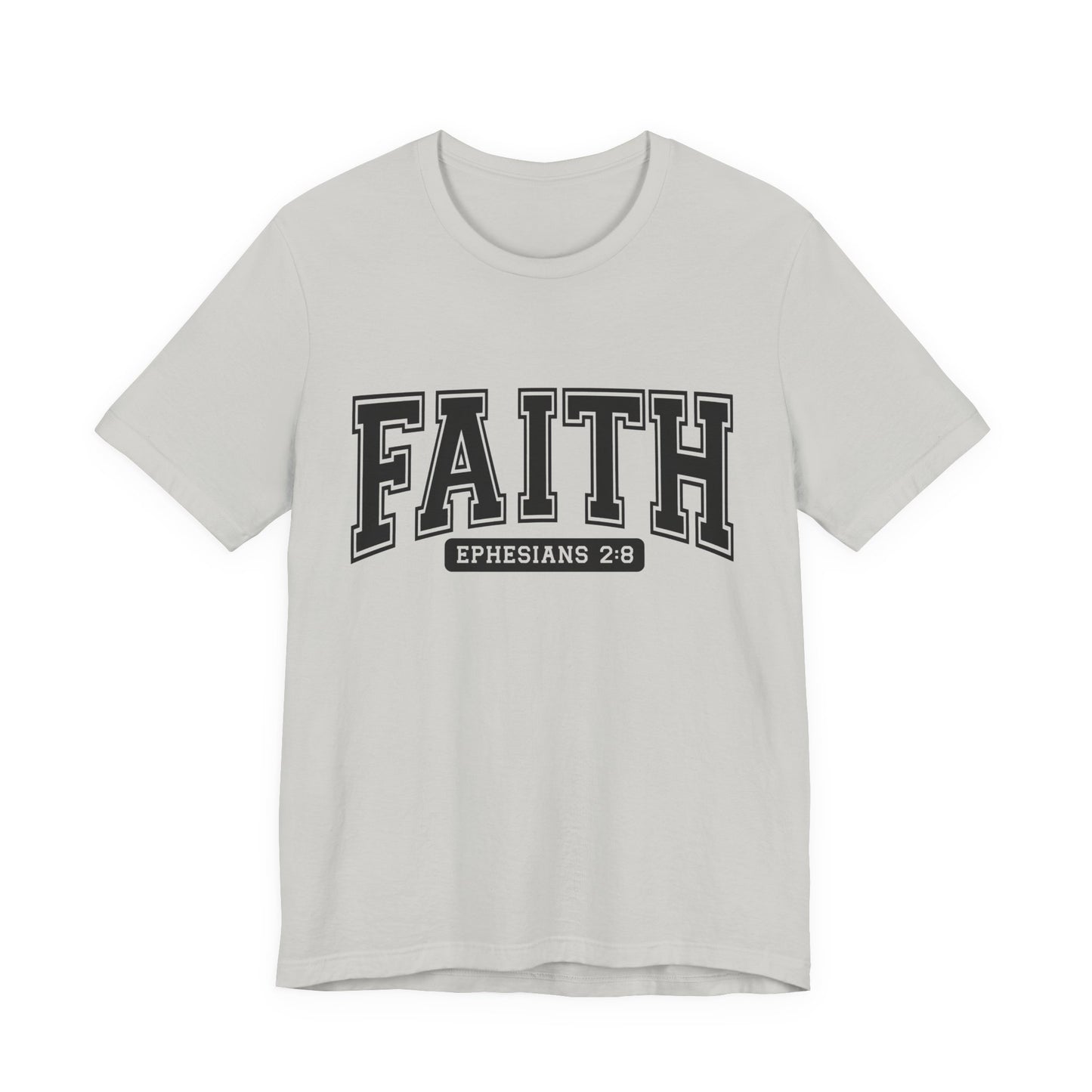 Faith Ephesians 2:8 T-Shirt — Christian Scripture Tee